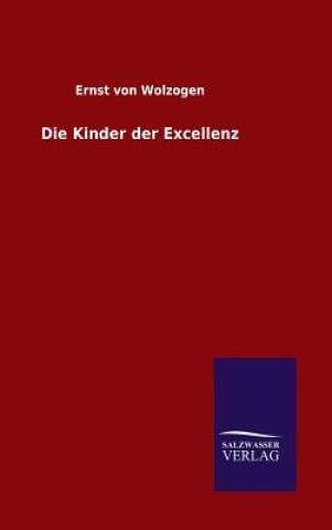 Könyv Kinder der Excellenz Ernst Von Wolzogen