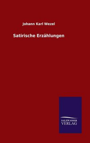 Buch Satirische Erzahlungen Johann Karl Wezel