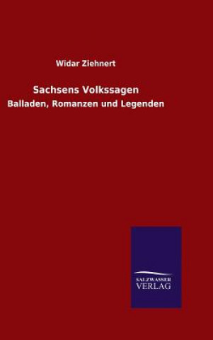 Kniha Sachsens Volkssagen Widar Ziehnert