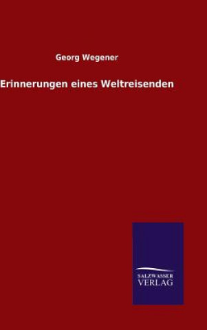 Libro Erinnerungen eines Weltreisenden Georg Wegener