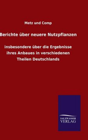 Książka Berichte uber neuere Nutzpflanzen Metz Und Comp