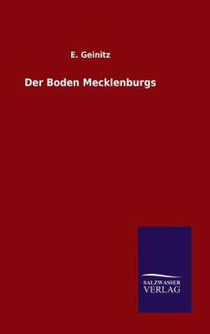 Kniha Boden Mecklenburgs E Geinitz