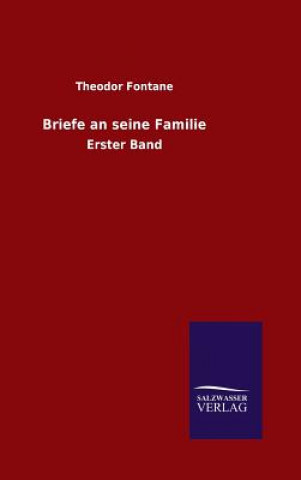 Carte Briefe an seine Familie Theodor Fontane