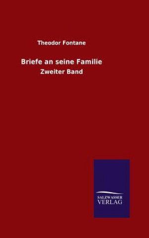 Knjiga Briefe an seine Familie Theodor Fontane