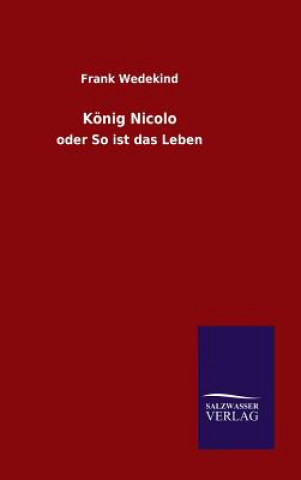 Kniha Koenig Nicolo Frank Wedekind