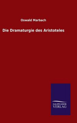 Kniha Die Dramaturgie des Aristoteles Oswald Marbach
