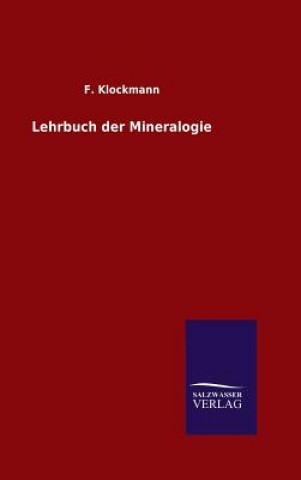 Könyv Lehrbuch der Mineralogie F Klockmann