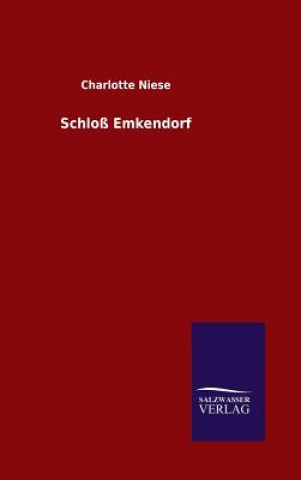 Könyv Schloss Emkendorf Charlotte Niese