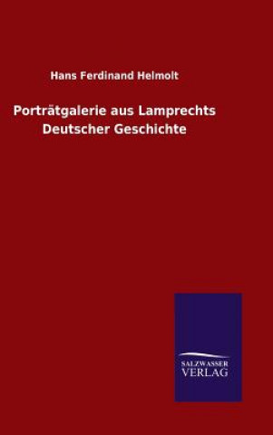 Carte Portratgalerie aus Lamprechts Deutscher Geschichte Hans Ferdinand Helmolt