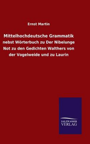 Kniha Mittelhochdeutsche Grammatik Ernst Martin