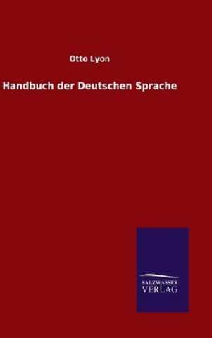 Book Handbuch der Deutschen Sprache Otto Lyon