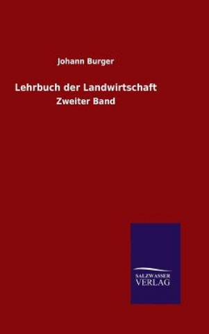 Книга Lehrbuch der Landwirtschaft Johann Burger