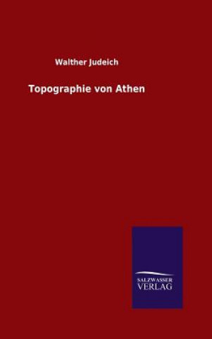 Buch Topographie von Athen Walther Judeich