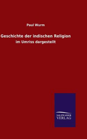 Książka Geschichte der indischen Religion Paul Wurm