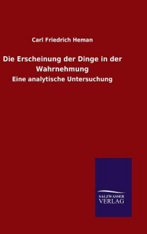 Book Erscheinung der Dinge in der Wahrnehmung Carl Friedrich Heman