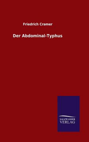 Kniha Der Abdominal-Typhus Cramer