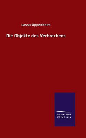 Kniha Die Objekte des Verbrechens Lassa Oppenheim