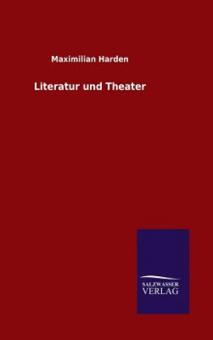 Könyv Literatur und Theater Maximilian Harden