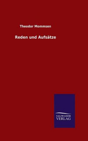 Libro Reden und Aufsatze Theodor Mommsen