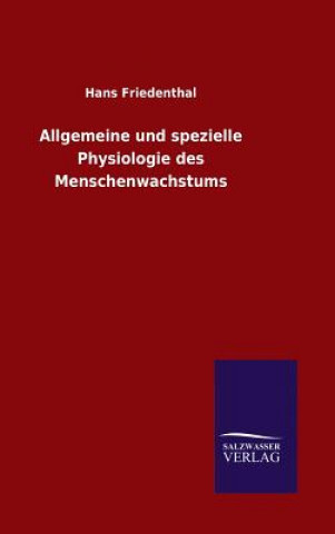 Kniha Allgemeine und spezielle Physiologie des Menschenwachstums Hans Friedenthal