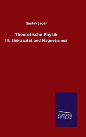 Książka Theoretische Physik Gustav Jager