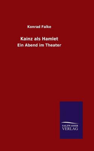 Książka Kainz als Hamlet Konrad Falke