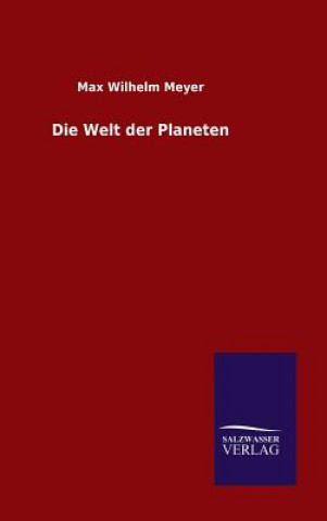 Carte Die Welt der Planeten Max Wilhelm Meyer