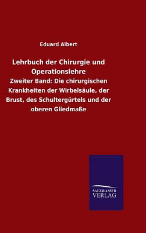 Kniha Lehrbuch der Chirurgie und Operationslehre Eduard Albert