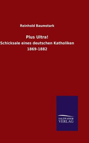 Livre Plus Ultra! Reinhold Baumstark