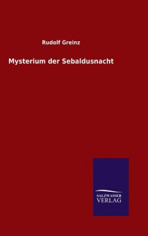 Książka Mysterium der Sebaldusnacht Rudolf Greinz