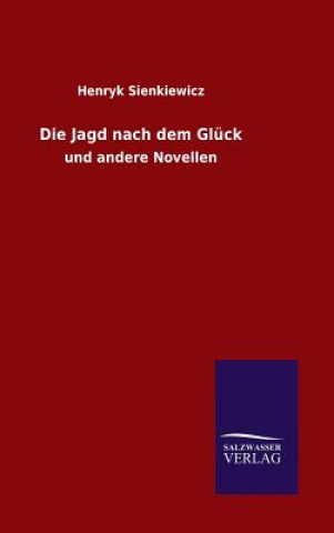 Buch Jagd nach dem Gluck Henryk Sienkiewicz