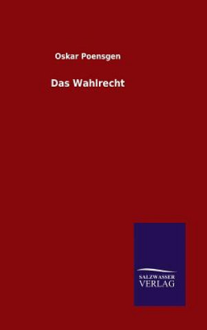 Книга Das Wahlrecht Oskar Poensgen