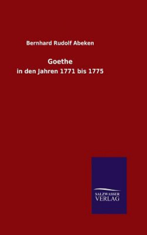 Kniha Goethe Bernhard Rudolf Abeken
