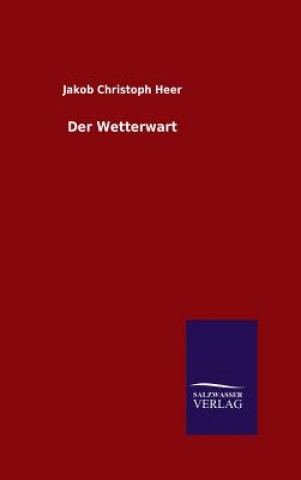 Kniha Wetterwart Jakob Christoph Heer