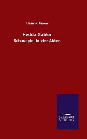 Книга Hedda Gabler Henrik Ibsen