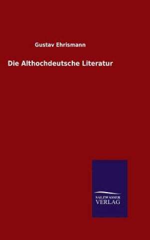 Książka Althochdeutsche Literatur Gustav Ehrismann