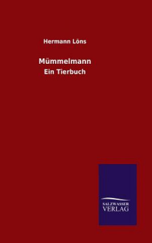 Könyv Mummelmann Hermann Lons
