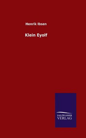 Buch Klein Eyolf Henrik Ibsen