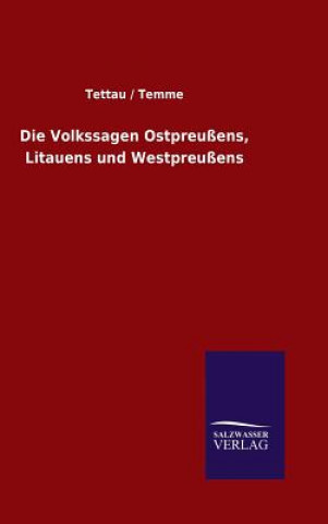 Libro Volkssagen Ostpreussens, Litauens und Westpreussens Tettau / Temme