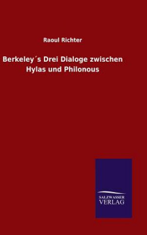 Kniha Berkeleys Drei Dialoge zwischen Hylas und Philonous Raoul Richter