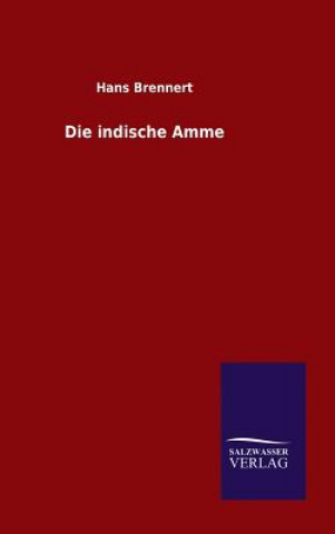 Kniha indische Amme Hans Brennert