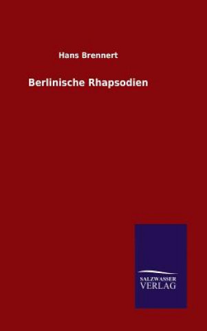 Carte Berlinische Rhapsodien Hans Brennert