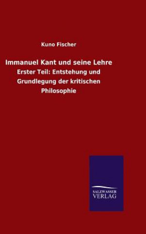 Carte Immanuel Kant und seine Lehre Kuno Fischer