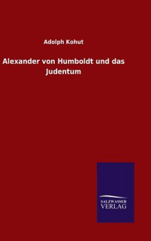 Książka Alexander von Humboldt und das Judentum Adolph Kohut