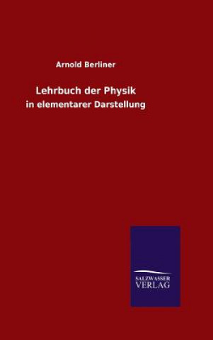 Kniha Lehrbuch der Physik Arnold Berliner