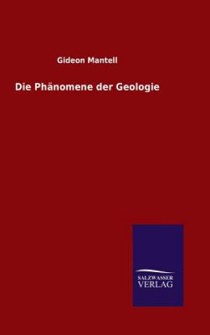 Kniha Phanomene der Geologie Gideon Mantell