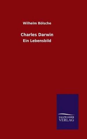 Книга Charles Darwin Wilhelm Bolsche