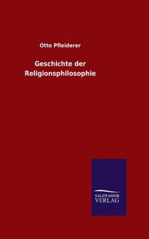 Libro Geschichte der Religionsphilosophie Otto Pfleiderer