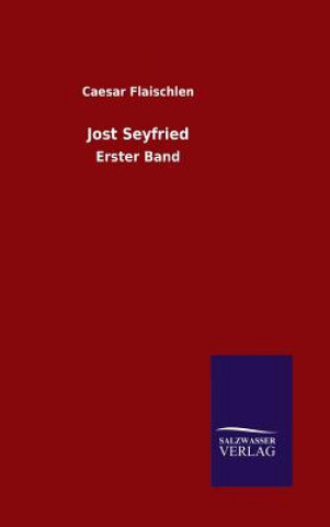 Buch Jost Seyfried Caesar Flaischlen