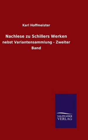Kniha Nachlese zu Schillers Werken Karl Hoffmeister
